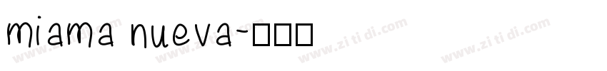 miama nueva字体转换